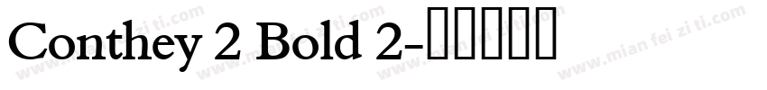 Conthey 2 Bold 2字体转换